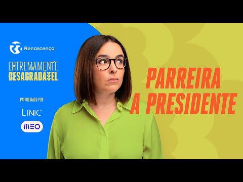 Parreira a Presidente - Extremamente Desagradável