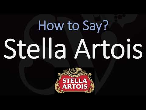 How to Pronounce Stella Artois? (CORRECTLY)