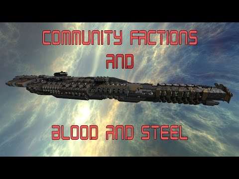 Community Builds and Blood and Steel
