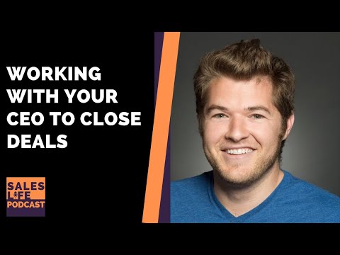 30: Working with your CEO to close deals; Kris Rudeegraap