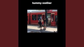 Tummy Soother - Three Times In A Row video