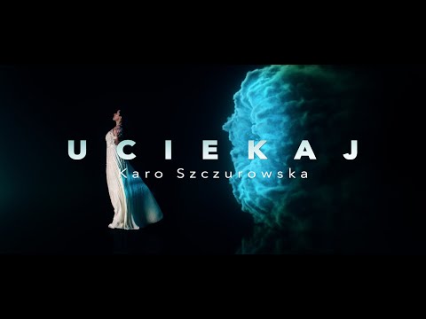 Karo Szczurowska -  Uciekaj (Official Video)