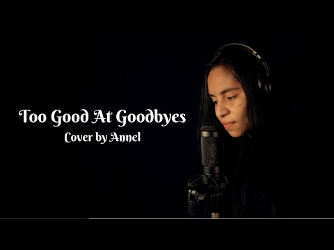 Sam Smith - Too Good At Goodbyes | Live Cover by Annel