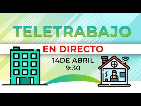 Todo sobre Teletrabajo - Respondemos tus preguntas