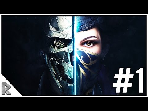 Dishonored 2 Gameplay Walkthrough - Part 1 (Dishonored 2 Livestream)