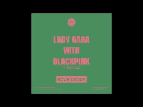 Lady Gaga & Blackpink ft Doja Cat - Sour Candy/Boss Bitch [Mashup]