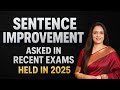 Sentence Improvement Asked In Recent Exams Held In 2025 Eduquity Pattern Rani Ma Am