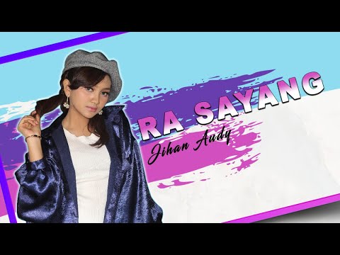 Jihan Audy - Ra Sayang (Official Music Video)