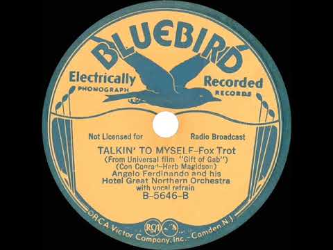 1934 Angelo Ferdinando - Talkin’ To Myself (Dick Robertson, vocal)