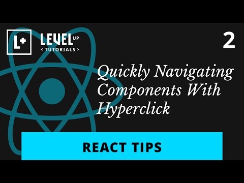 React Tips #2 - Quickly Navigating Components With Hyperclick
