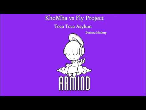 KhoMha vs Fly Project - Toca Toca Asylum (manigou Mashup)