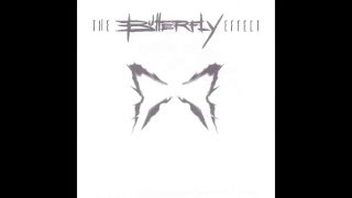 The Butterfly Effect - Self Titled [Full EP]