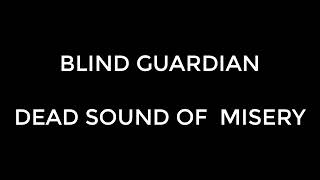 Blind Guardian- Dead Sound of Misery(karaoke)