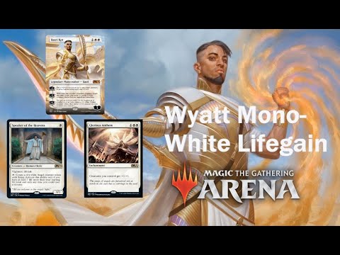 MTG Arena - Ep.111 : Wyatt Darby's Mono White Lifegain