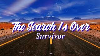 The Search Is Over - SURVIVOR [lyric video]