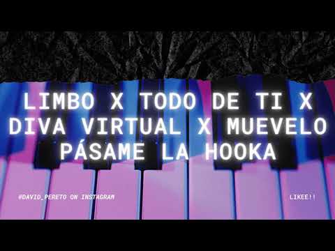 Limbo X Todo de tí X Diva virtual X Muevelo X Pásame la Hooka (ft. Belfe)