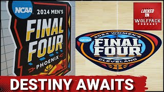The Final Four is Here - Destiny Awaits for NC State Basketball | NC State Podcast