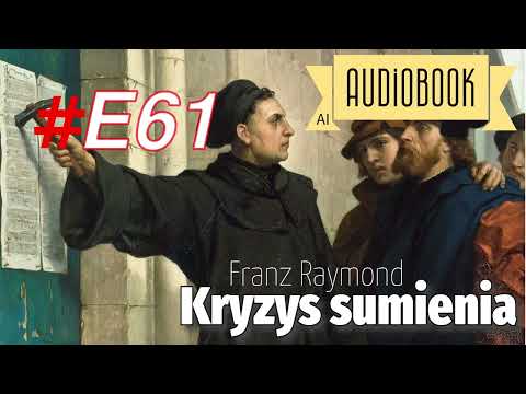 Kryzys sumienia E61 audiobook (Czas decyzji cz.5)