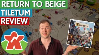 Tiletum - Return To Beige - Board Game Review