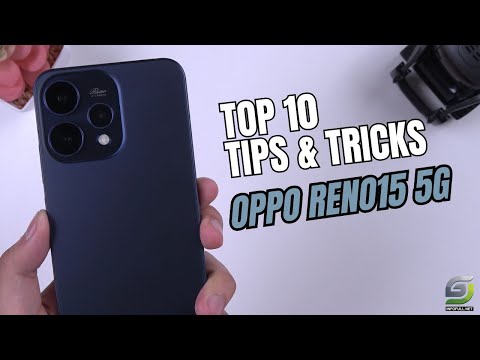Top 10 Tips and Tricks Oppo Reno 15 5G you need know