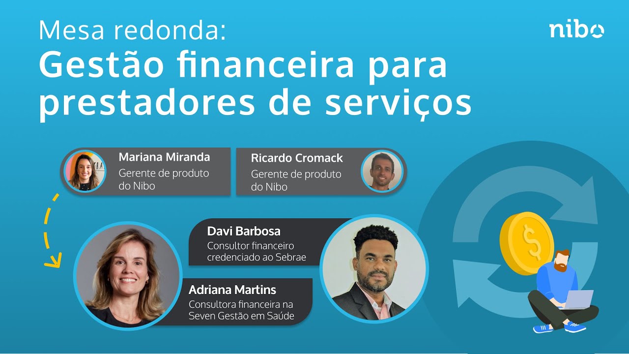 [LIVE] Mesa redonda: gestão financeira para prestadores de serviços