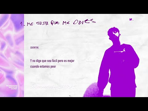 ILL QUENTIN, JUAN LOPEZ - Me Gusta Que Me Odies (Videolyric)