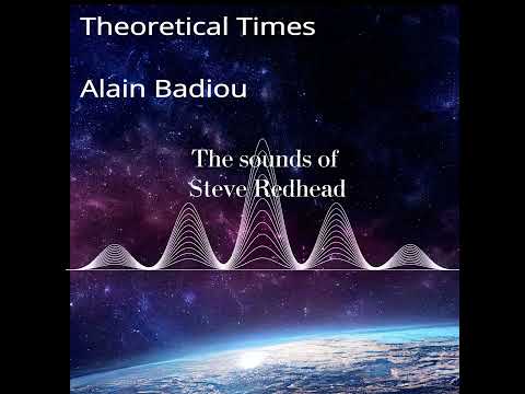 Theoretical Times - Alain Badiou