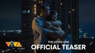 The Loved One | Official Teaser | Anne Curtis and Jericho Rosales | Exclusively in Cinemas
