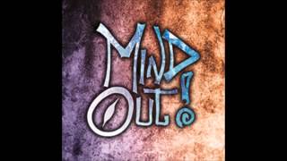 Mind Out!
