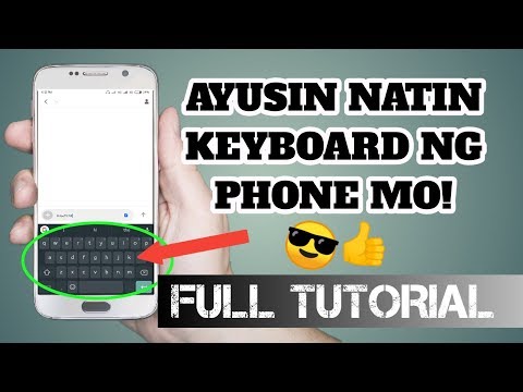 HOW TO FIX YOUR PHONE KEYBOARD! | FULL TUTORIAL (TAGALOG) 2020
