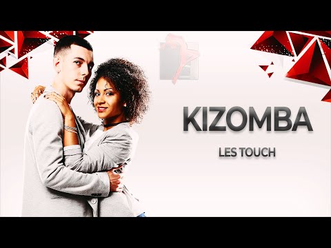 Tuto KIZOMBA : Les Touch - 1ère Partie