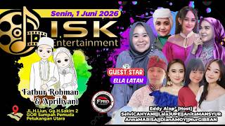 Download lagu Live Streaming ISK Entertainment - Wedding Fathur Rahman & Apriliyani | Senin, 1 Juni 2026 [MALAM] mp3