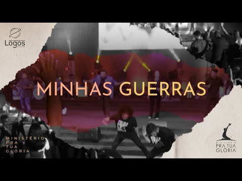 MINHAS GUERRAS + ESPONTÂNEO | AO VIVO | MINISTÉRIO PRA TUA GLORIA.