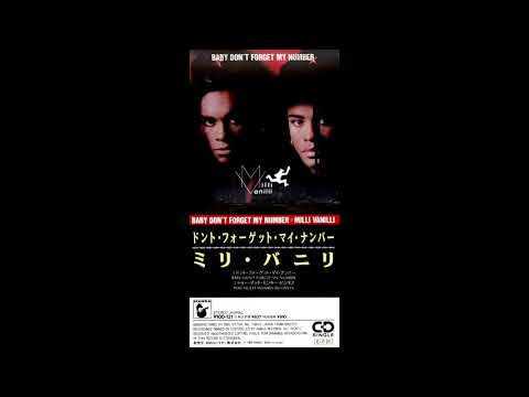 Milli Vanilli - Baby Don't Forget My Number (Radio Version)