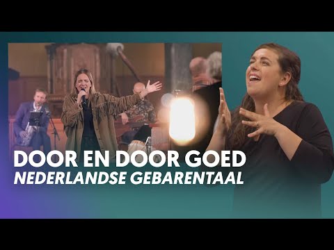 Door en door goed (Met Nederlandse Gebarentaal) Nederland Zingt