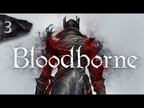 Mr. Odd - Let's Play Bloodborne - Part 3 - The Doll For Levels