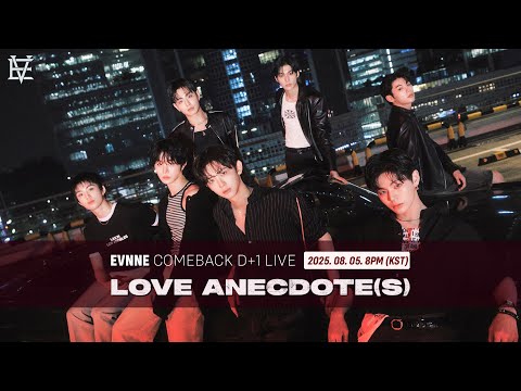 EVNNE 5th MINI ALBUM [LOVE ANECDOTE(S)] COMEBACK D+1 LIVE