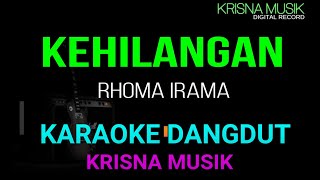 Download lagu KEHILANGAN RHOMA IRAMA KARAOKE DANGDUT ORIGINAL HD AUDIO mp3
