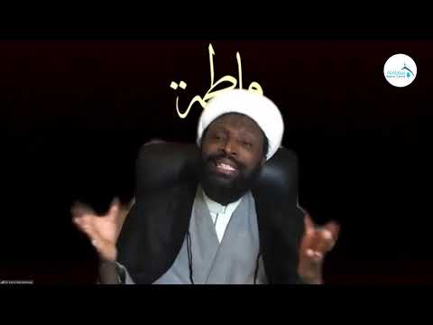 Eve 13th Jamaadi-ul-Awwal 1442 - Shahadat Sayyida Fatima (as) - Infallibility of Sayyida Fatima