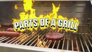 Parts of a Grill