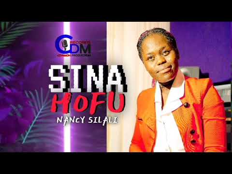 Sina hofu by Nancy silali(official audio)December 25, 2025