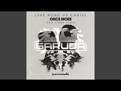Once More (Dan Stone Remix)