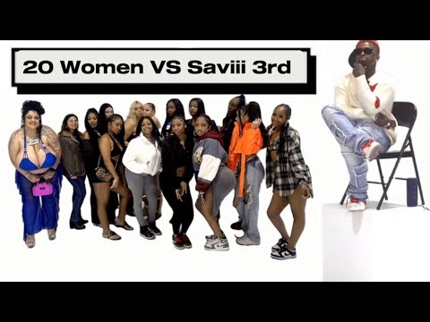 21 WOMEN VS 1 RAPPER : SAVIII 3rd