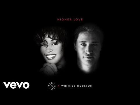 Kygo Whitney Houston Higher Love