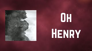 The Civil Wars - Oh Henry (Lyrics)