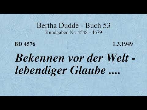 BD 4576 - BEKENNEN VOR DER WELT - LEBENDIGER GLAUBE ....