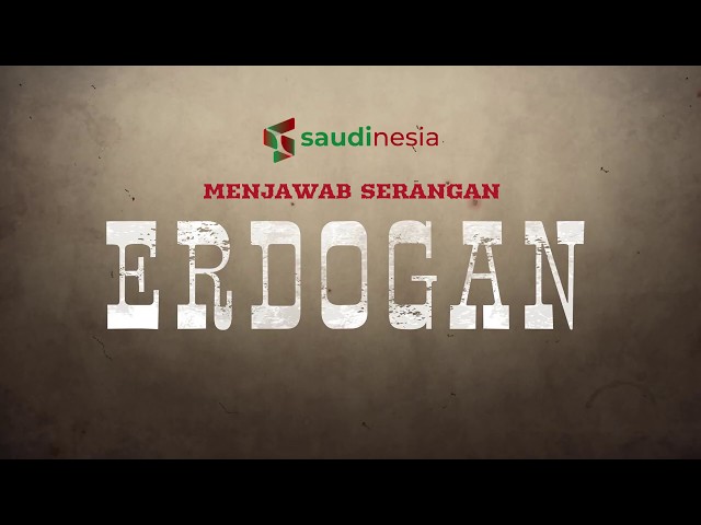 Serangan Erdogan ke Saudi: “Kapan Kami Mendengar Suara Anda?”