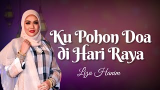 Ku Pohon Doa Di Hari Raya | Liza Hanim lirik