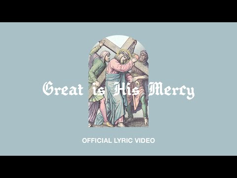Thumbnail for Great Is His Mercy video
