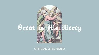Great Is His Mercy